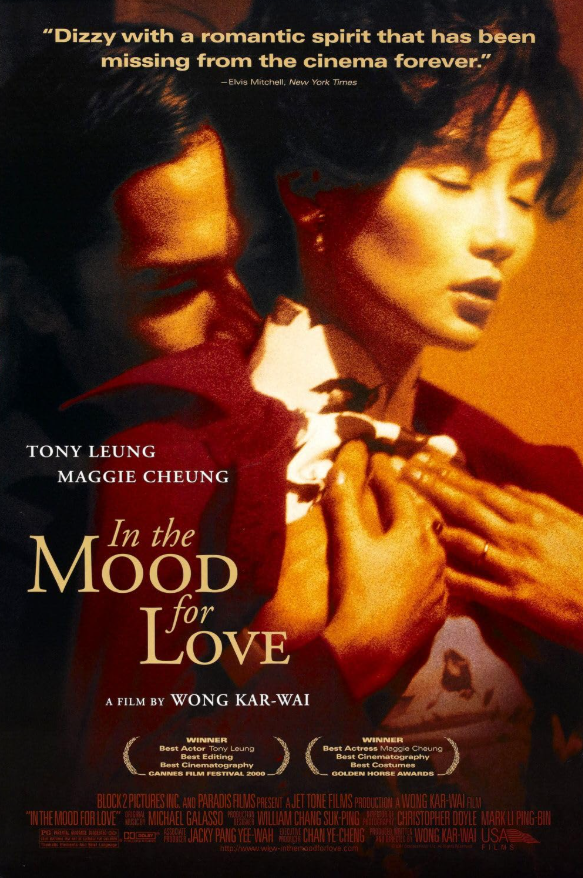 In the Mood for Love (2000) - Wong Kar-wai (Hong Kong)